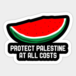 Protect Palestine At All Costs - Fuck Israel Sticker